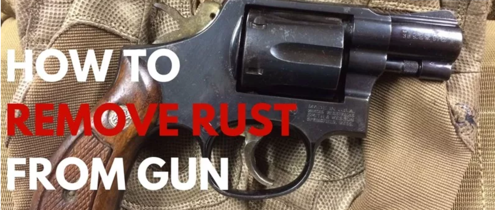 5 methods to remove rust from gun - makerslegacy.com